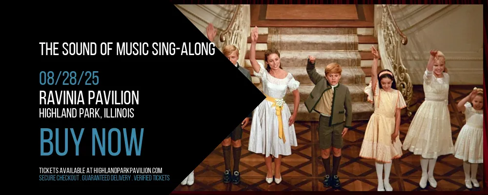 The Sound of Music Sing-Along at Ravinia Pavilion