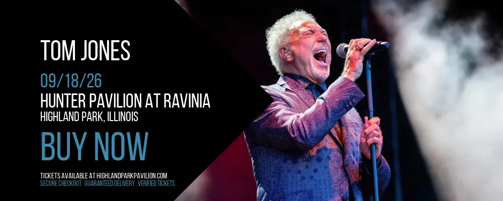 Tom Jones at Hunter Pavilion At Ravinia